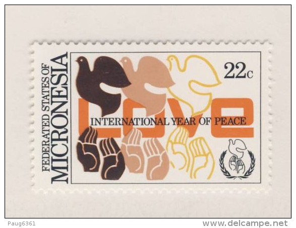 MICRONESIE 1986 ANNEE DE LA PAIX   YVERT  N° NEUF MNH** - Micronésie