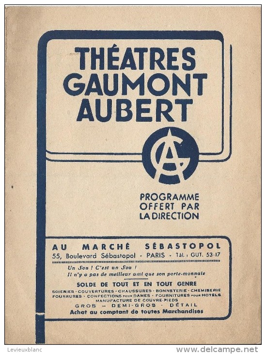 Cinéma/ Théatres Gaumont Aubert/"Femme De Mandalay"/Conrad Nagel/ " Un Soir à Marseille"/ Larquet/Charpin/1938   CIN24 - Programma's