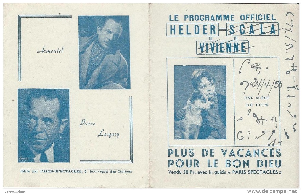 Cinéma/ Helder-Scala-Vivienne/ "Plus De Vacances Pour Le Bon Dieu"/Pierre Larquet /1950       CIN32 - Programmes