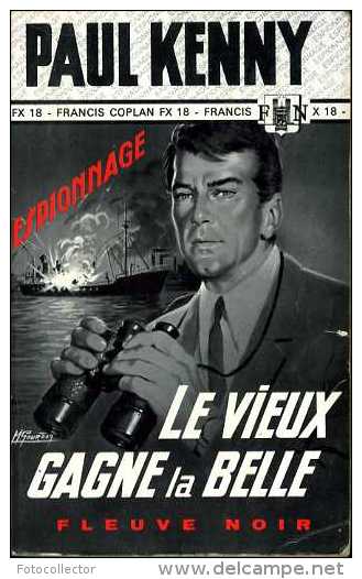 Le Vieux Gagne La Belle Par Paul Kenny  (Coplan FX 18) - Paul Kenny