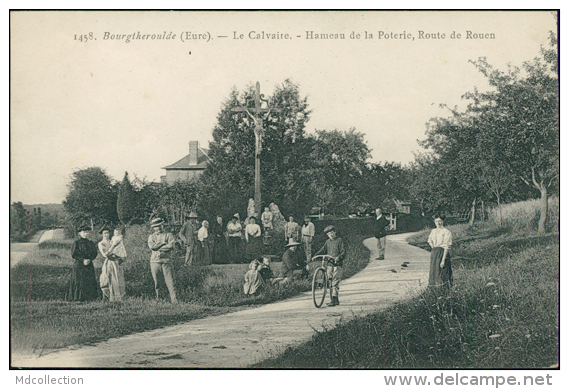 27 BOURGTHEROULDE / Le Calvaire, Hameau De La Poterie, Route De Rouen / - Bourgtheroulde