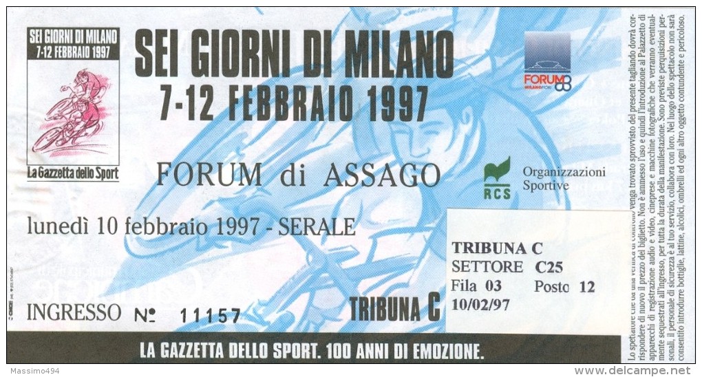 111 CICLISMO LOTTO DI 3 BIGLIETTI SEI GIORNI MILANO 1996-1997-1998 - Radsport