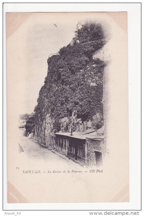 13 - SAINT-LO - Le Rocher De La Poterne - Saint Lo