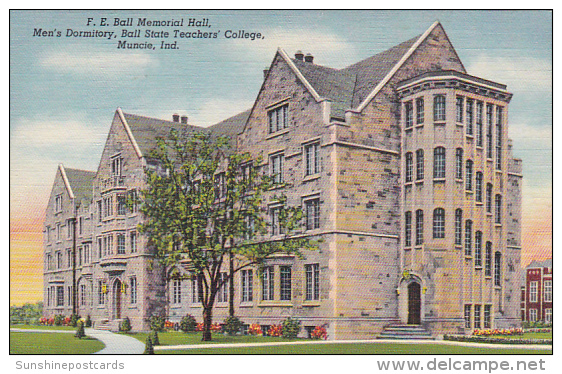 F E Ball Memorial Hall Men's Dormitory Ball State Teachers College Muncie Indiana Curteich - Muncie