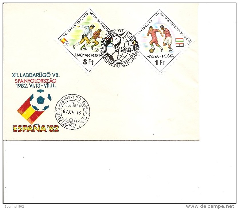 Coupe Du Monde En Espagne -1982 ( 3 FDC De Hongrie à Voir) - 1982 – Spain