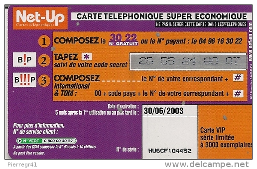 CARTE-PREPAYEE-NET-UP--VIP-50F -30/06/2003-TELEPHONEZ MAXI-SERIE LIMITEE-T B E-3000Ex - Autres & Non Classés