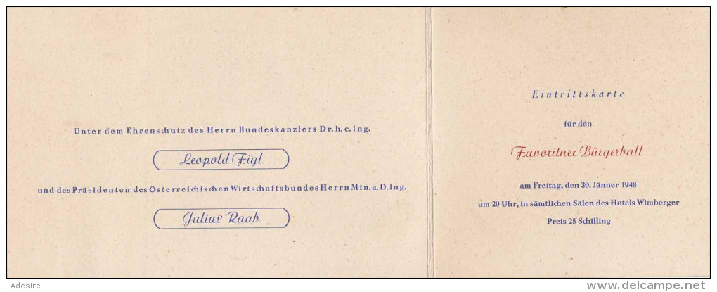 Eintrittskarte FAVORITNER BÜRGERBALL 1948 Bundeskanzler LEOPOLD FIGL Min.JULIUS RAAB - Eintrittskarten