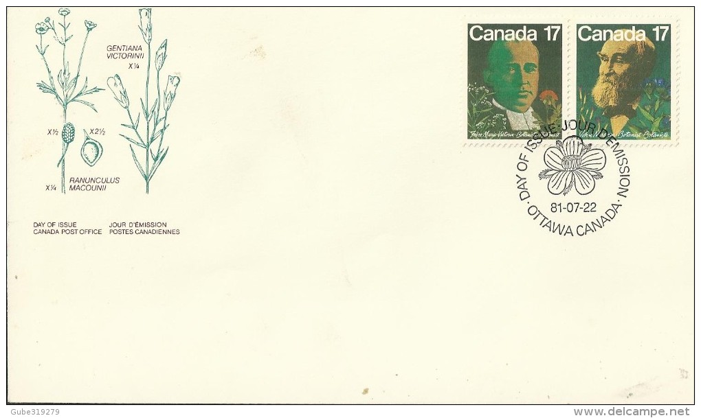 CANADA 1981 - FDC: BOTANISTS :J.MACOUN - FRERE MARIE-VICTORINI (FLORA) W  2 STS OF 17 C POSTM OTTAWA JUL 22, 1981 RECA21 - 1981-1990