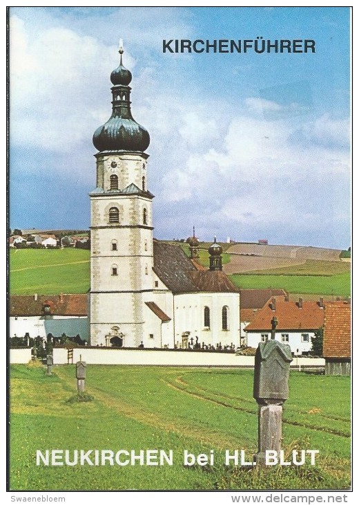 DE.- Neukirchen Beim HL. Blut. Pfarr-,Wallfahrts- Und Klosterkirche - Christendom