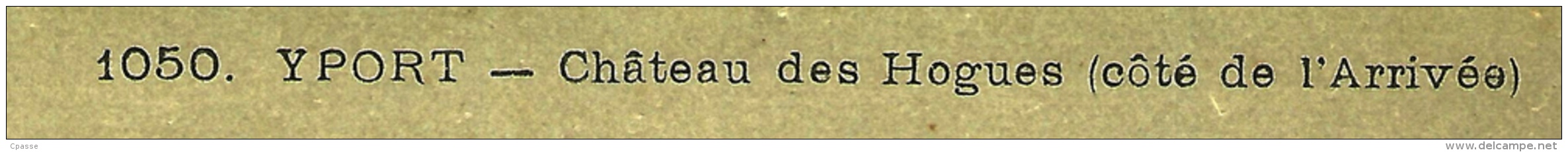 CPA 76 YPORT - Château Des HOGUES (côté De L' Arrivée) ° Le Littoral L. J. N° 1050 - Yport