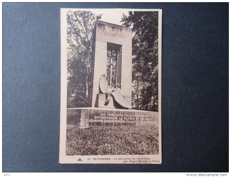 RETHONDES  Le Monument De L'armistice Par EDGAR BRANDT - Rethondes