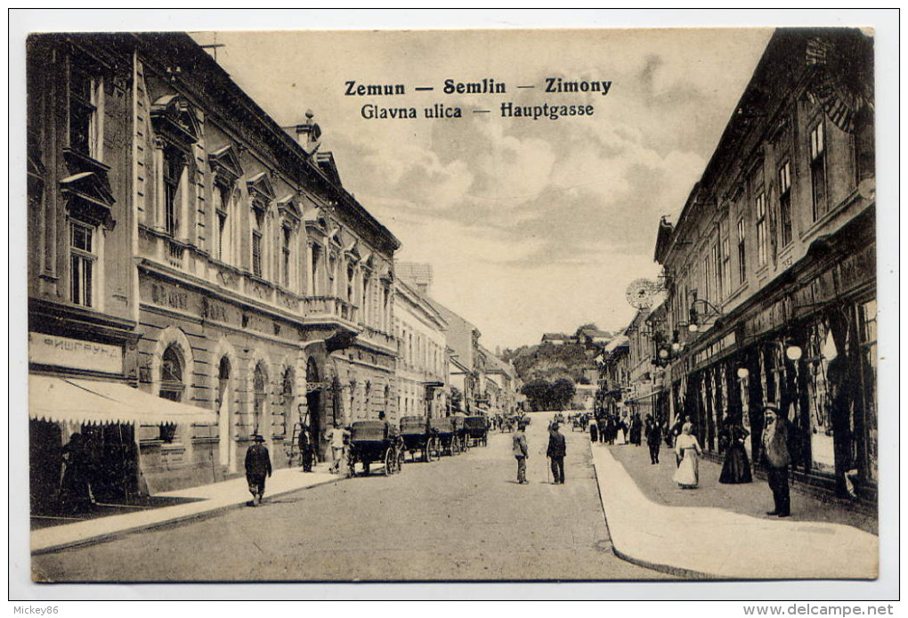 Serbie--ZEMUN-----old Postcard---Hauptgasse (très Animée ,attelages) N°363 - Serbien