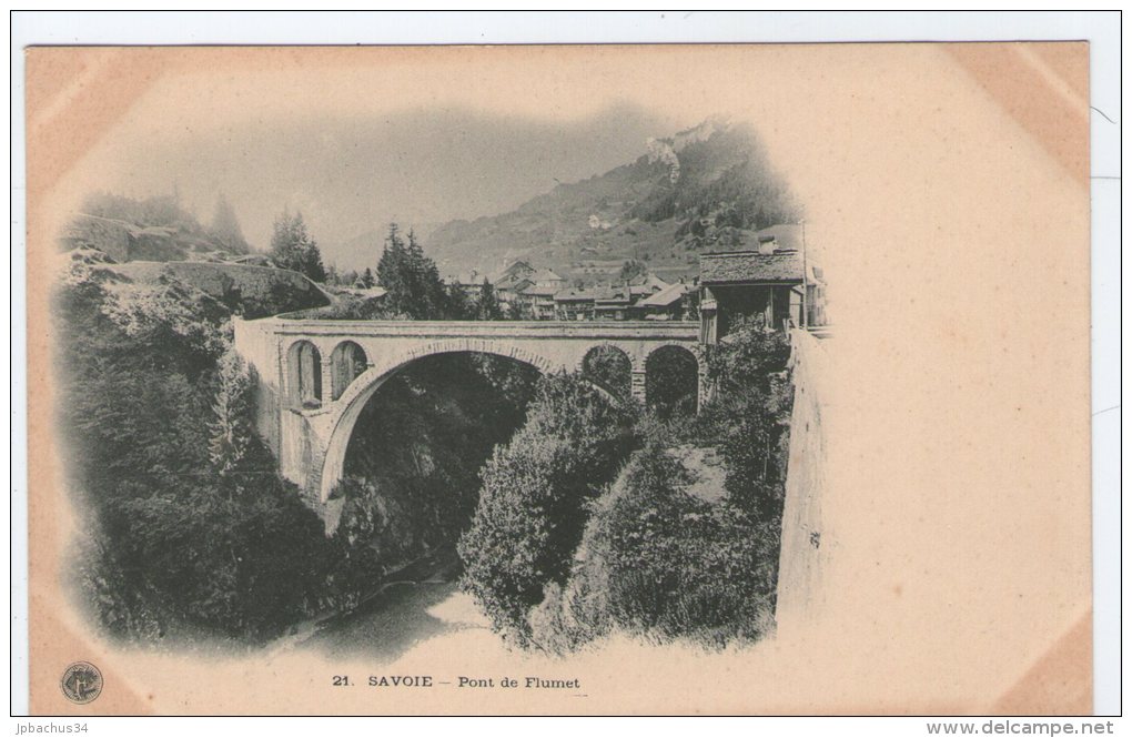 SAVOIE. PONT DE FLUMET. TBE NON DIVISEE - Autres & Non Classés