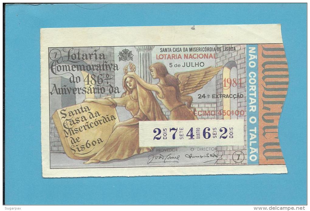 LOTARIA NACIONAL - 24.&ordf; ORD. - 05.07.1984 - SANTA CASA DA MISERICÓRDIA - Portugal - 2 Scans E Description - Billetes De Lotería