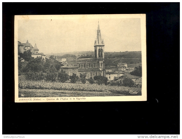 JARNIOUX Rhône 69 : Quartier De L'église Et Le Vignoble Vignes Beaujolais  (rare Cp ) - Autres & Non Classés