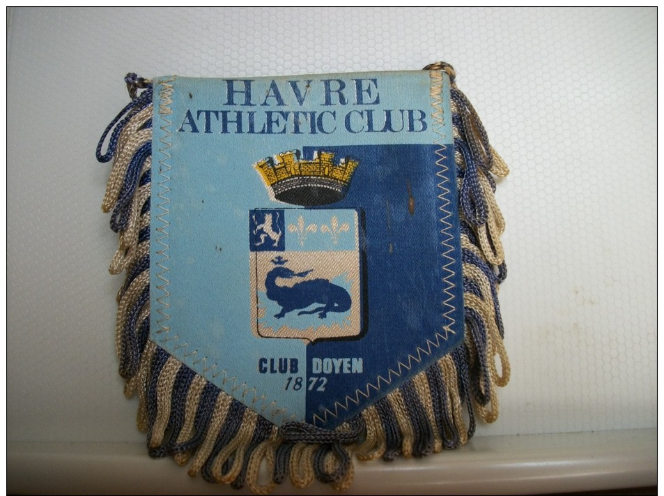 FANION FOOTBALL N° 15 - HAVRE ATHLETIC CLUB - CLUB DOYEN 1872 - SEINE MARITIME - Abbigliamento, Souvenirs & Varie