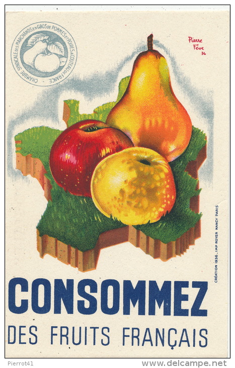 PUB - Carte Publicitaire "Consommez Des Fruits Français " - Signée PIERRE FEVE 1936 - Publicité
