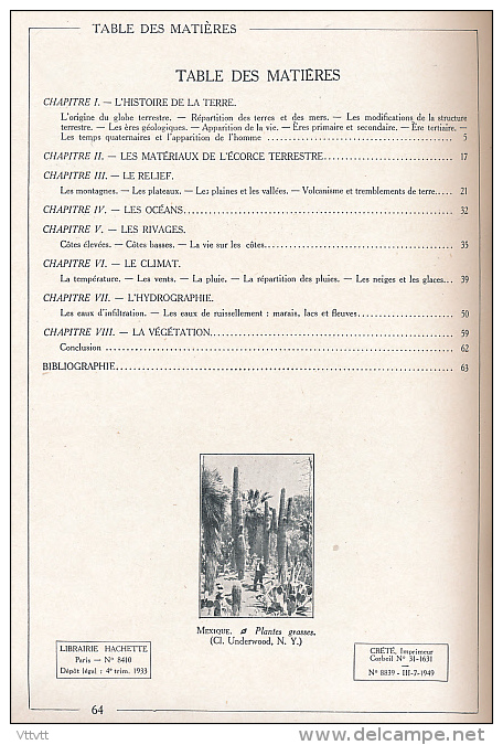 LA TERRE, Encyclopédie Par L'Image (1949), Librairie Hachette, 64 Pages, Sommaire Détaillé Dans Les Scans, TBE - Geografia