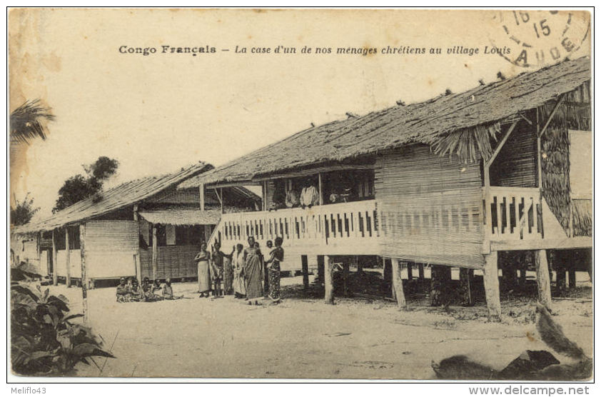 CPA A - Congo Français - La Case D'un De Nos Menages Chrétiens Au Village Louis - Congo Français