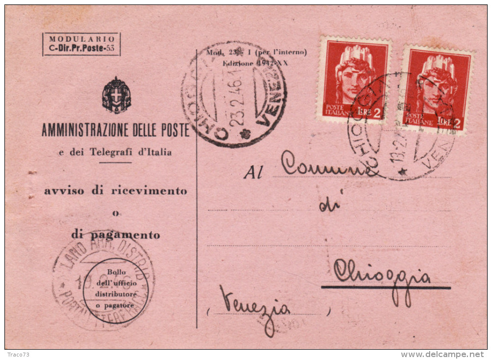 MILANO  23.2.1946  /   CHIOGGIA -  Avviso Di Ricevimento _  Imperiale S.F. Lire 2 X 2 - Storia Postale