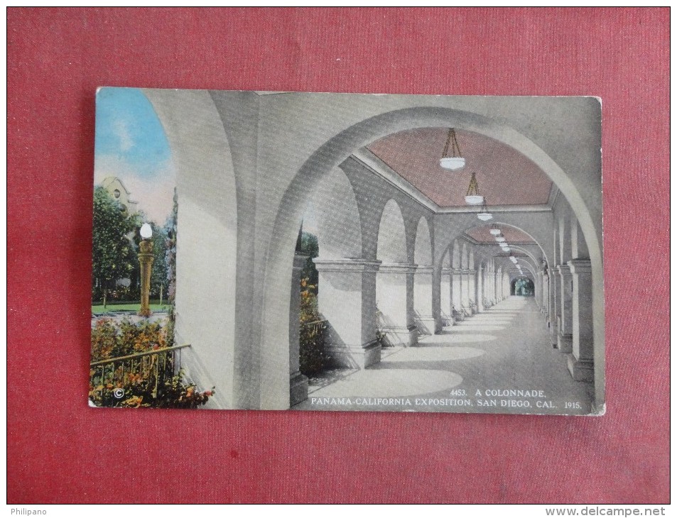 - California> San Diego  -- Panama  California Exposition  1915  - A Colonnade  Ref 1483 - San Diego