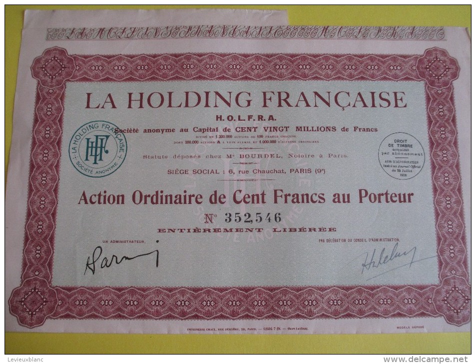 Action Ordinaire De 100 Francs  Au Porteur/ La Holding Française   / 1928   ACT67 - Industry