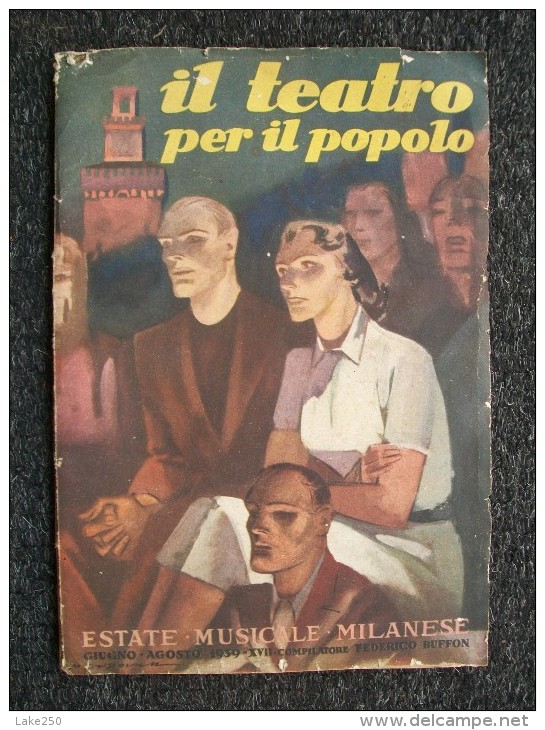 IL TEATRO PER IL POPOLO   Fascismo,duce,Mussolini - Musique