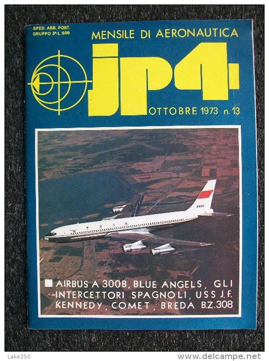 JP4 - OTTOBRE 1973  - AIR BUS A 300 - COMET DE HAVILLAND 106 - Motores