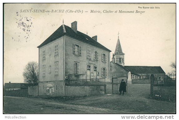 21 SAINT SEINE EN BACHE / Mairie Clocher Et Monument Berger / - Autres & Non Classés