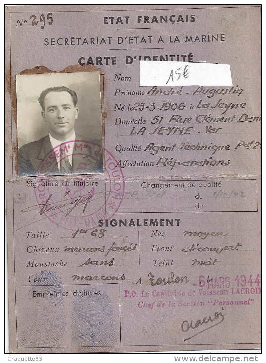 CARTE D'IDENTITE - SECRETARIAT D'ETAT A LA MARINE  1944 TOULON - Autres & Non Classés