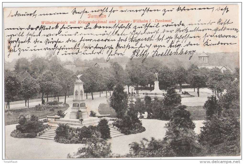 DEMMIN Pommern Wilhelmsplatz Kriegerdenkmal Kaiser Wilhelm I Denkmal 13.9.1909 Gelaufen - Demmin