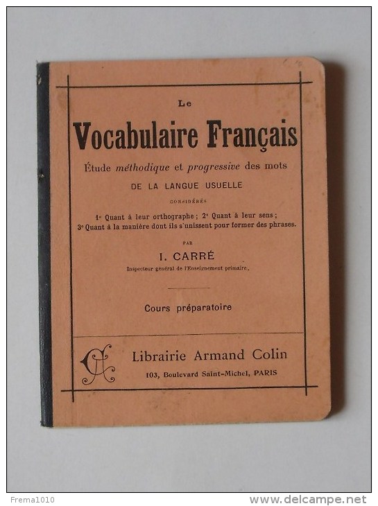 LE VOCABULAIRE FRANCAIS 1941: Etude Méthodique Et Progressive Des Mots De La Langue Usuelle - COLIN Librairie - 6-12 Years Old