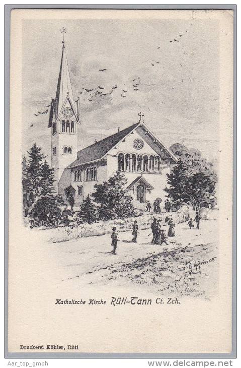 ZH RÜTI-TANN 1906-06-08 Rüti Katholische Kirche Foto Kohler - Rüti