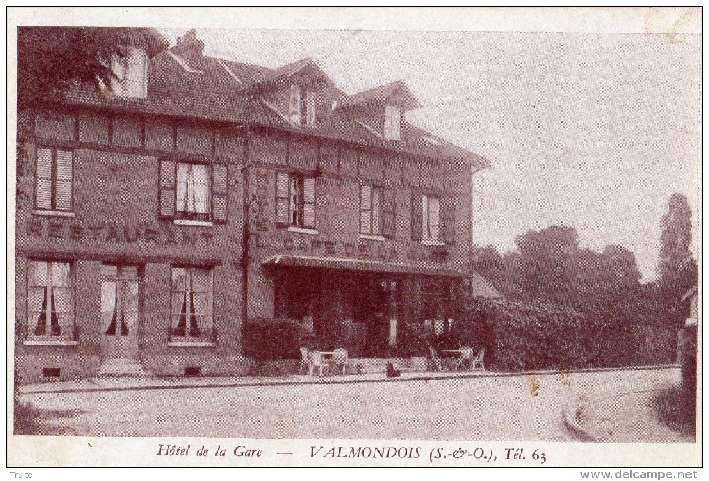 VALMONDOIS HOTEL DE LA GARE - Valmondois