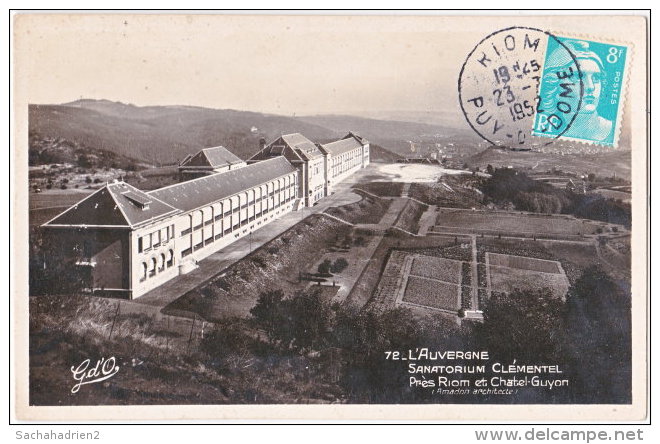 63. Pf. Sanatorium Clémentel Près RIOM Et CHATEL-GUYON. 72 - Châtel-Guyon