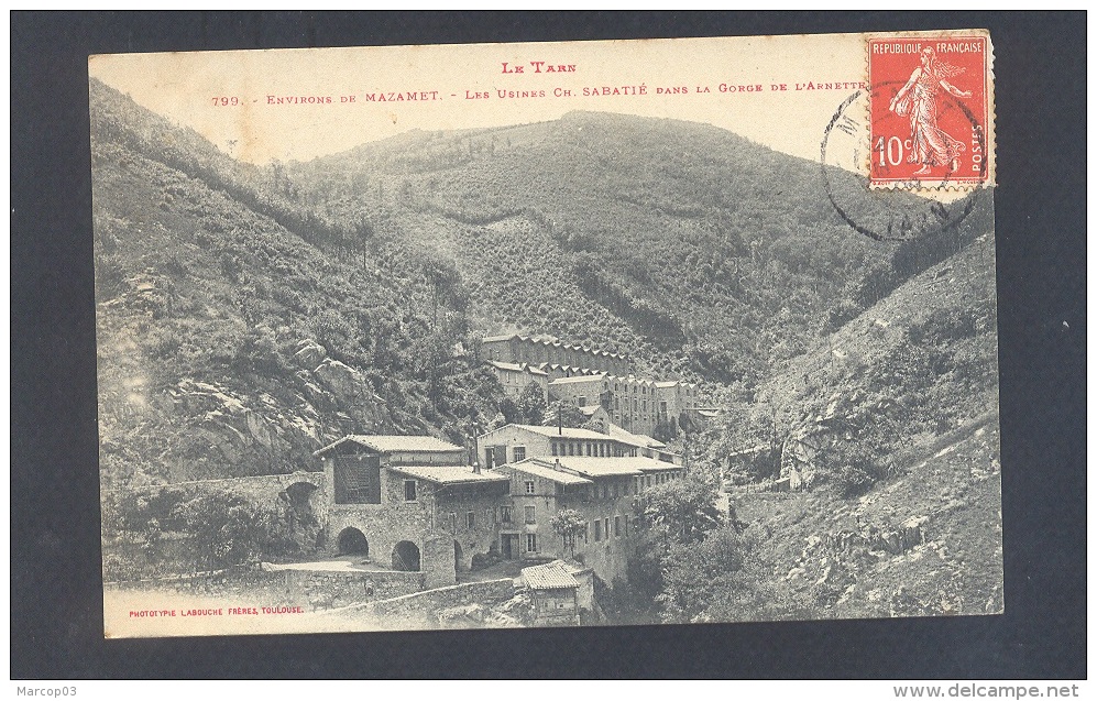 81 TARN MAZAMET Les Usines Ch Sabatié Dans Les Gorges De L'Arnette - Mazamet