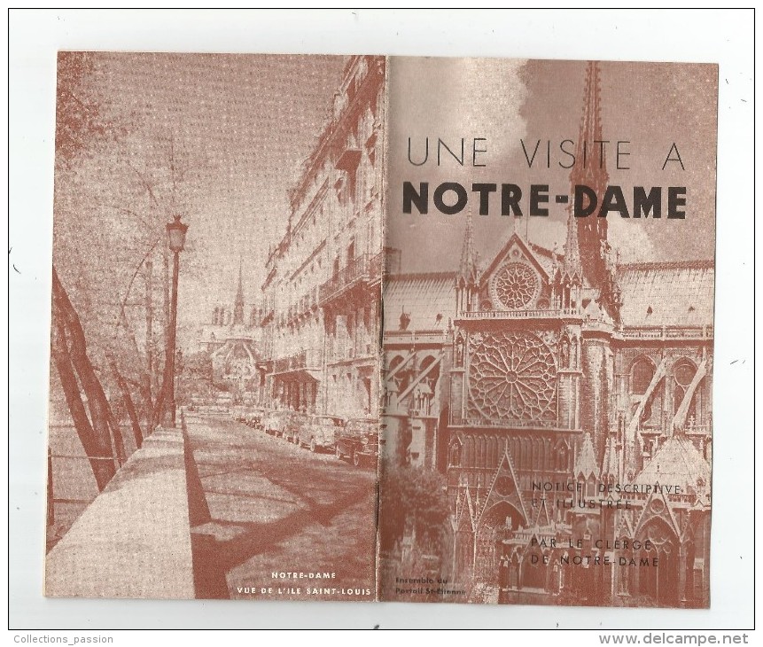 Notice Descriptive : Une Visite à  NOTRE DAME , 20 Pages , 8 Photos , 2 Scans , Frais Fr : 1.80€ - Programmi