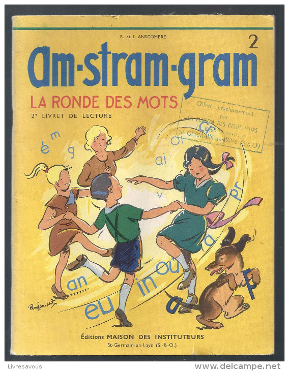 Scolaire Am-stram-gram La Ronde Des Mots 2 ème Livret De Lecture De R. Et J. Ancombre, Illustré Par Raylambert Ed. MDI - 6-12 Ans