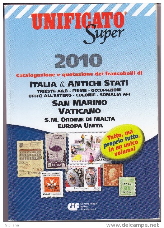 Catalogo UNIFICATO Super 2010 Nuovo - Italia & Antichi Stati - Italie