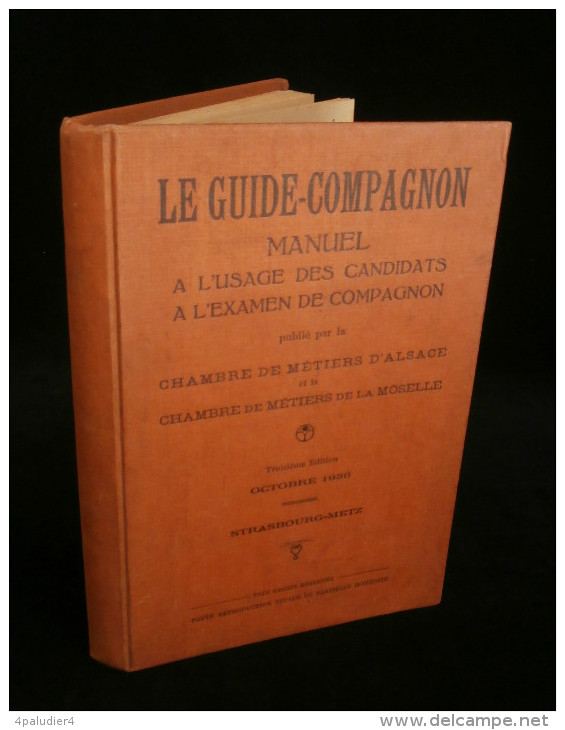 Compagnonnage LE GUIDE COMPAGNON MANUEL Alsace Et Moselle Octobre 1936 - Alsace