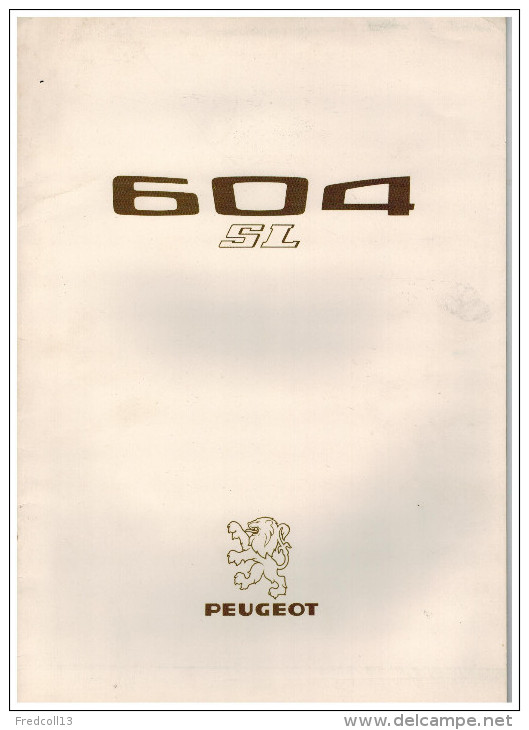 PEUGEOT 604 CATALOGUE 12 PAGES 1976 Format A4 ANGLETERRE - Publicités