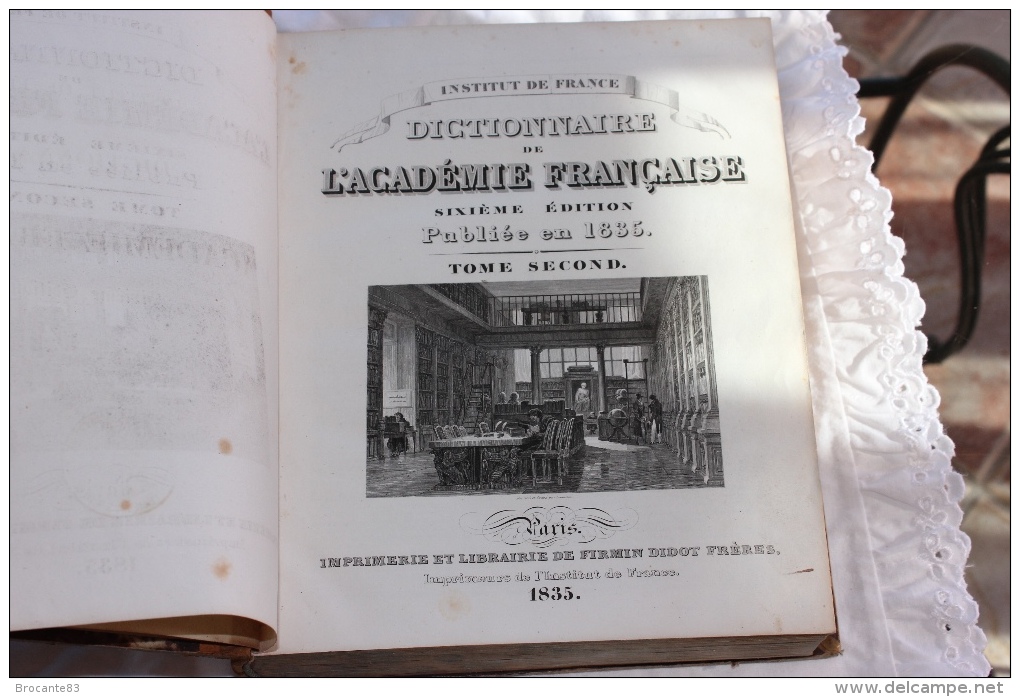 DICTIONNAIRE DE L ACADEMIE FIRMIN DIDOT PERE ET FILS 6 EME EDITION PUBLIEE EN 1835 - Dictionaries