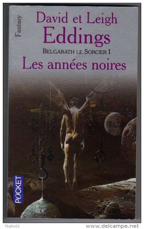 PRESSES-POCKET S-F N° 5660 " LES ANNEES NOIRES " DAVID-EDDINGS DE 2002 - Presses Pocket