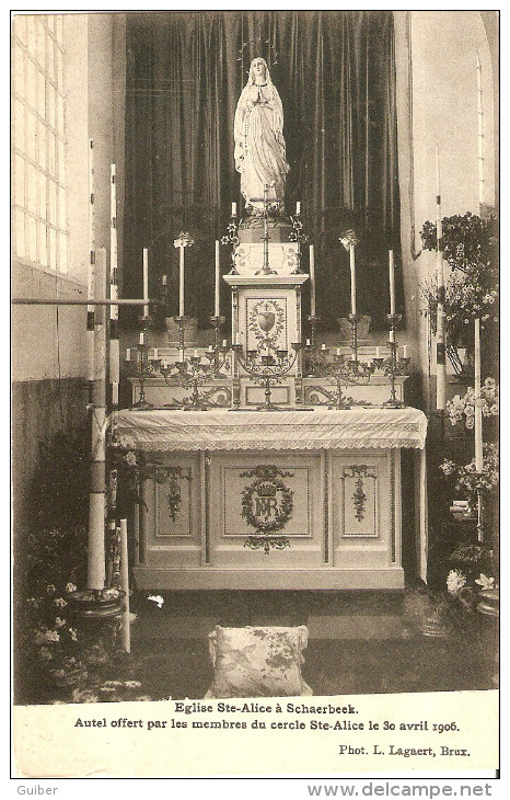 Eglise Sainte Alice A Schaerbeek Autel Offert Par Les Membres Du Cercle Sainte Alice Le 30 Avril 1906 Lagaert - Schaerbeek - Schaarbeek