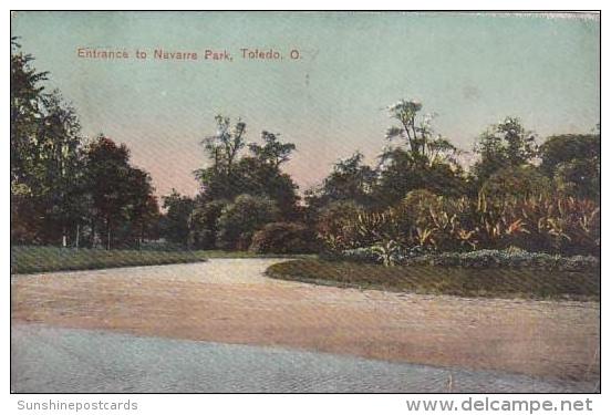 Ohio Toledo Entrance To Navarre Park 1912 - Toledo