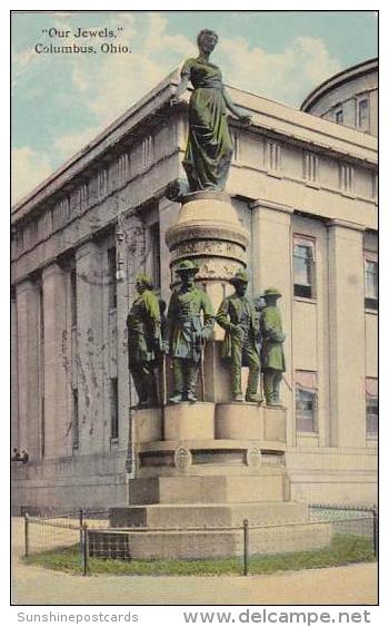 Ohio Columbus Our Jewels Monument 1912 - Columbus