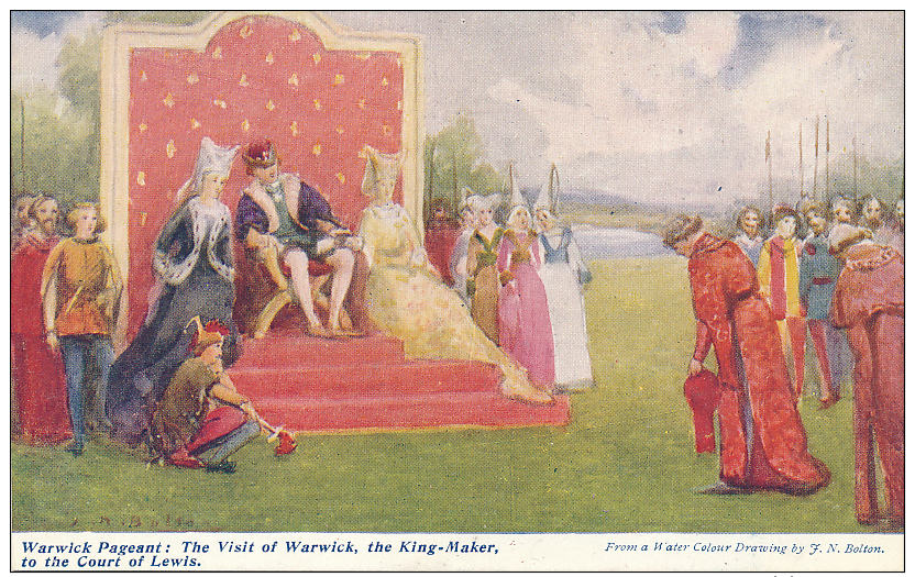 Warwick  Pageant: The Visit Of Warwick, The King-Maker - Signed J. N. Bolton - By THE WATER COLOR POST CARD CO. - Warwick