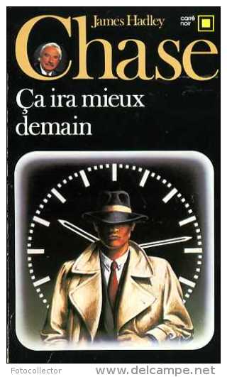 Ça Ira Mieux Demain Par Chase (Carré Noir N° 499 - ISBN 2070434990) - NRF Gallimard
