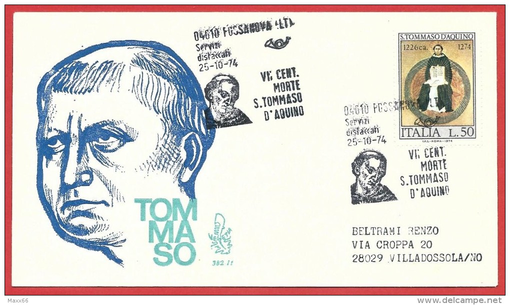 ITALIA REPUBBLICA FDC VENETIA - 1974 - 7º Centenario Della Morte Di San Tommaso D'Aquino - ANN. FOSSANOVA DEDICATO - FDC