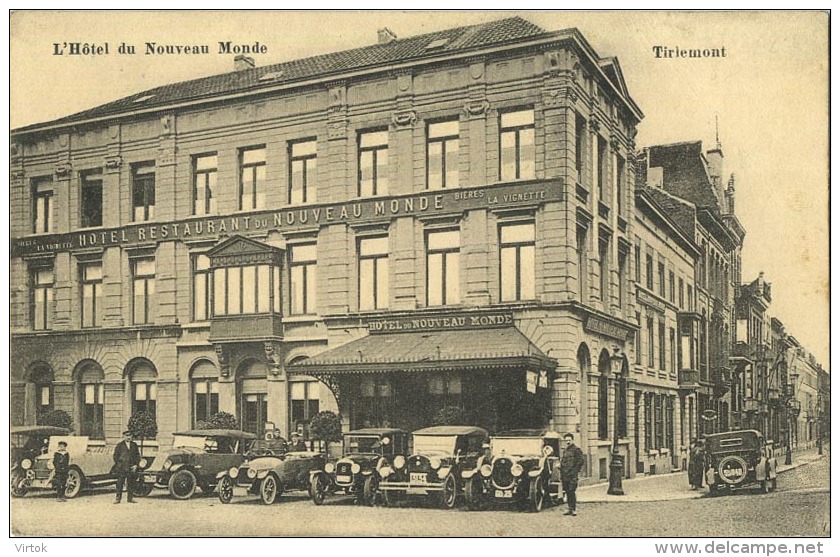 Tienen :  L'Hotel Du Nouveau Monde    ( Geschreven Met Zegel )  Old Cars - Oude Auto's - Tienen